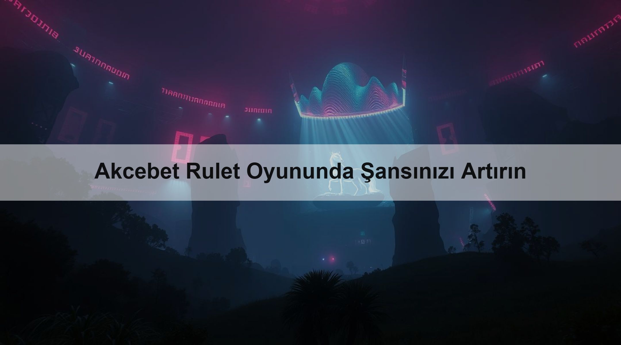 Akcebet Rulet Oyununda Şansınızı Artırın