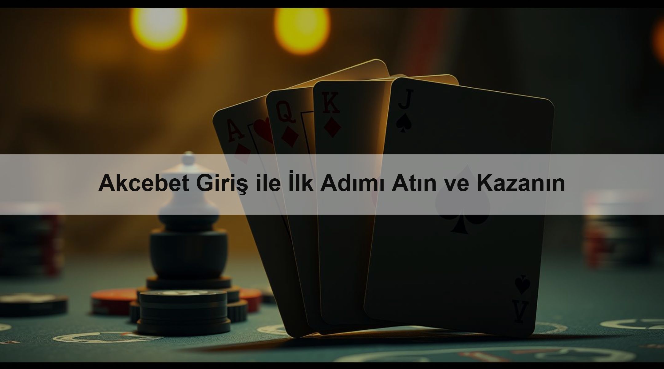 Akcebet Giriş ile İlk Adımı Atın ve Kazanın