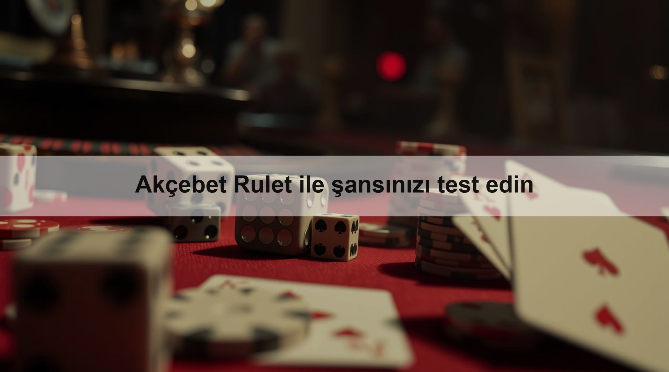 Akçebet Rulet ile şansınızı test edin
