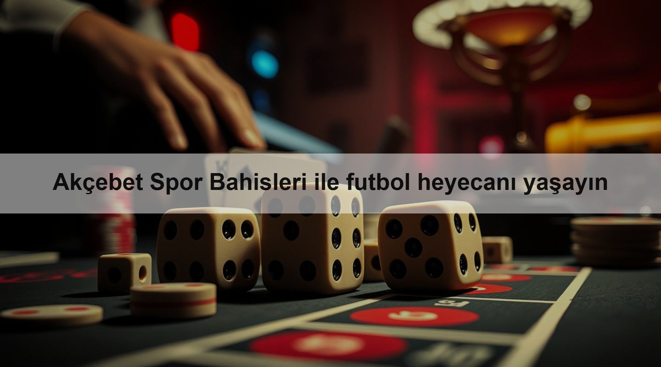 Akçebet Spor Bahisleri ile futbol heyecanı yaşayın